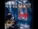 Audiovision － Live Is Like Oxygen
