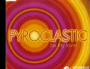 Be my lover / Pyroclastic feat. Paola&Chiara