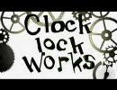 ｢clock lock works｣を歌わせて頂きました☆