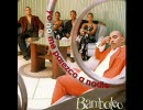 Bamboleo - Yo no me parezco a nadie