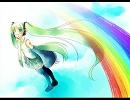 【初音ミク】Have You Ever Seen the Rainbow?【オリジナル曲】【修正版】