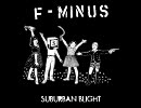 [作業用BGM]F-minus[Suburban Blight]