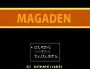 MAGADEN　バグゲー実況:Part1