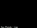 Sex Pistols - Liar