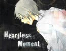 Heartless Momentを歌ってみた(*∵)＜某PGのさいぞー