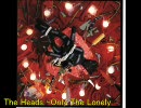 The Heads -Only The Lonely