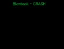 Blowback - CRASH