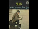 Phil OchsーThere But For Fortune