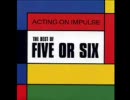 Five　or　Six　/　Another　Reason