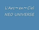 【L'Arc～en～Ciel】NEO UNIVERSE歌ったし　高音質Ver【歌ってみた】