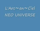 【L'Arc～en～Ciel】NEO UNIVERSE歌ったし　高音質Ver【歌ってみた】